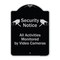 Signmission Designer Series-Security Notice All Activities Monitored By Video Cameras, 24" H, BS-1824-9754 A-DES-BS-1824-9754 - alternate 1